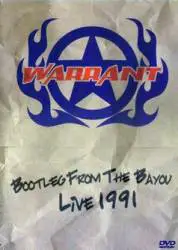 Warrant (USA) : Bootleg from the Bayou